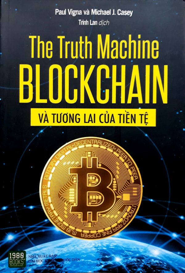 the truth machine blockchain và tương lai của tiền tệ
